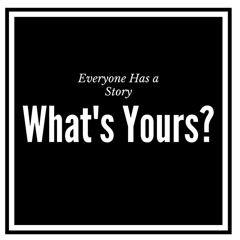 Everyone Has a Story (1)